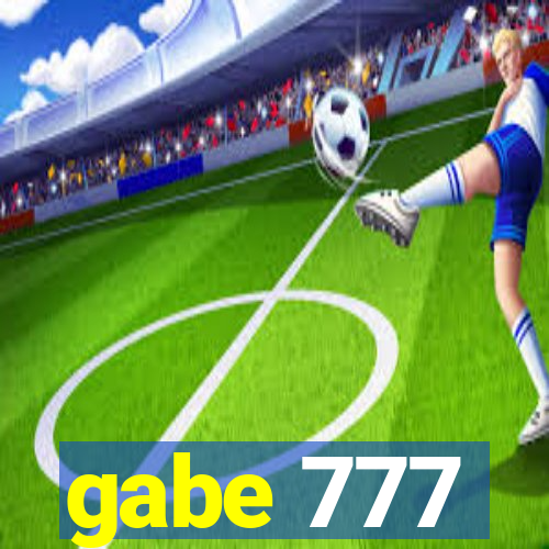 gabe 777