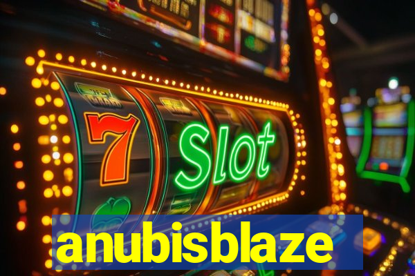 anubisblaze