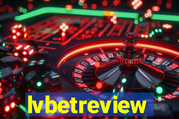 lvbetreview