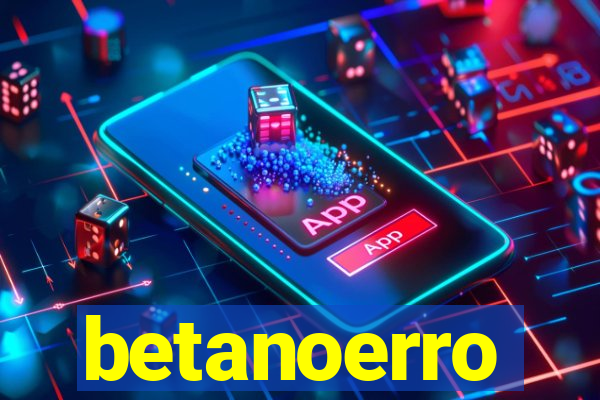 betanoerro