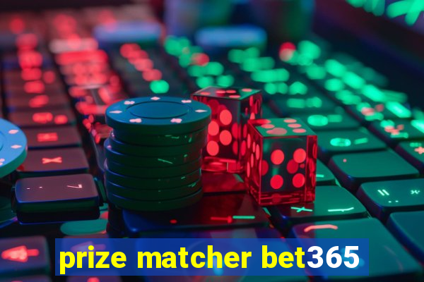 prize matcher bet365