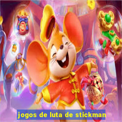 jogos de luta de stickman