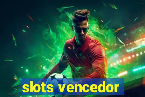 slots vencedor