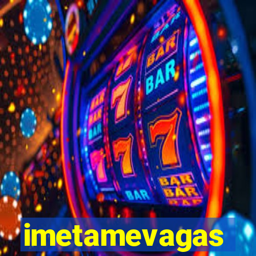 imetamevagas