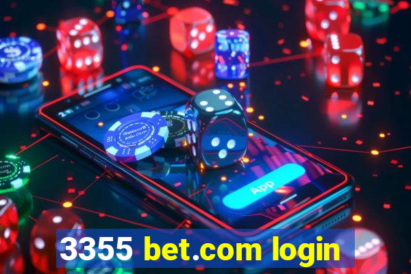 3355 bet.com login