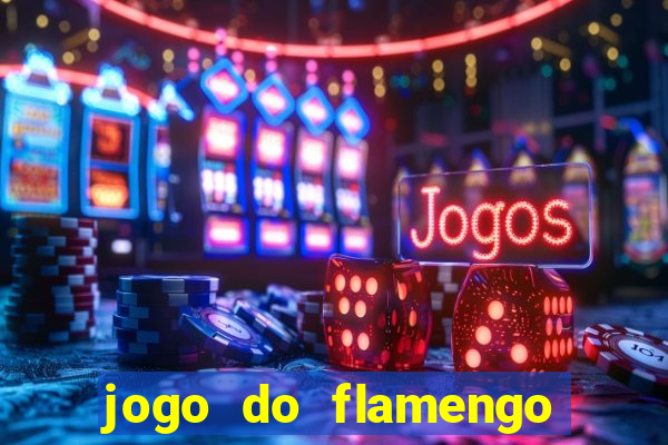 jogo do flamengo ao vivo multicanais