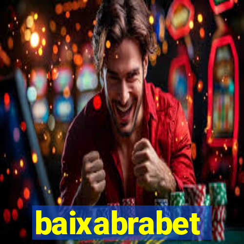 baixabrabet