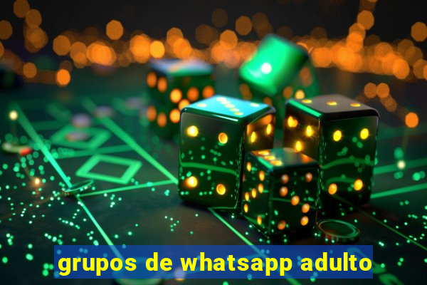 grupos de whatsapp adulto