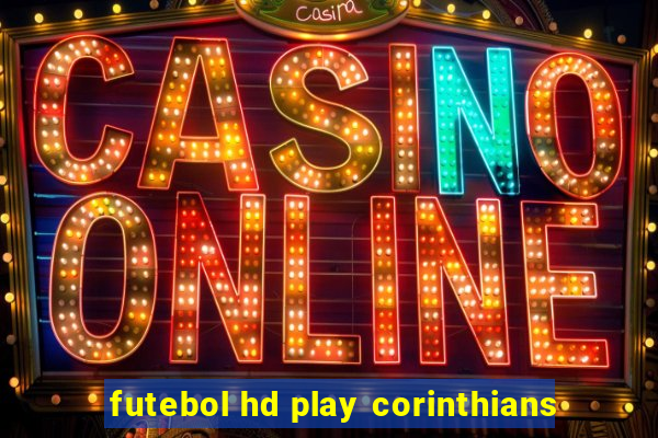 futebol hd play corinthians