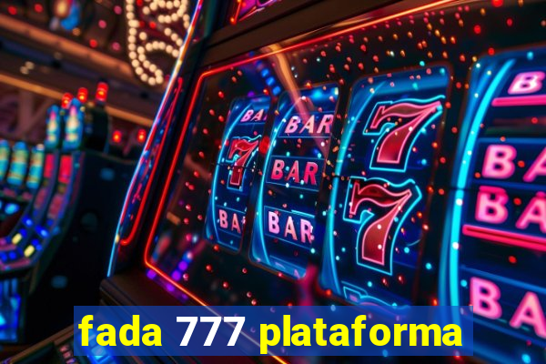 fada 777 plataforma