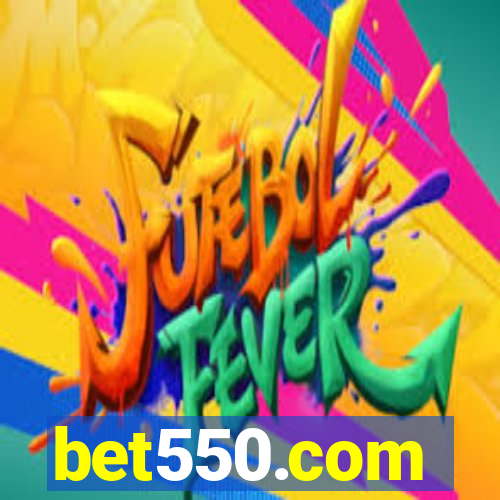 bet550.com