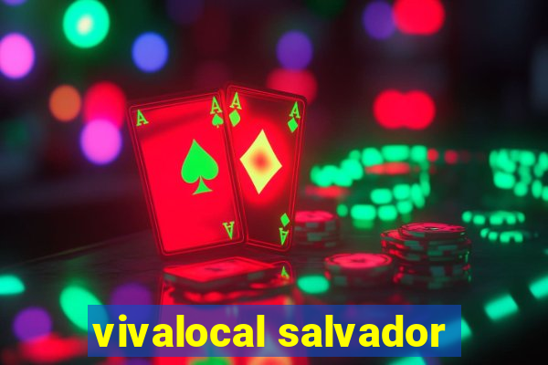 vivalocal salvador