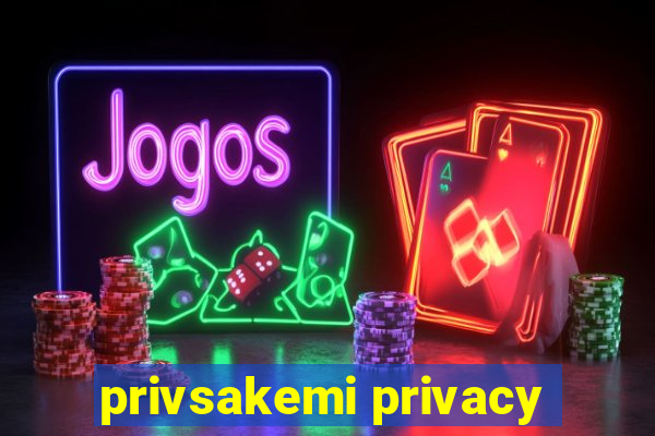 privsakemi privacy