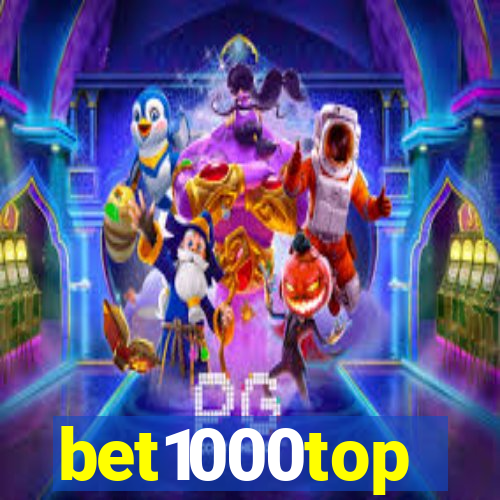 bet1000top