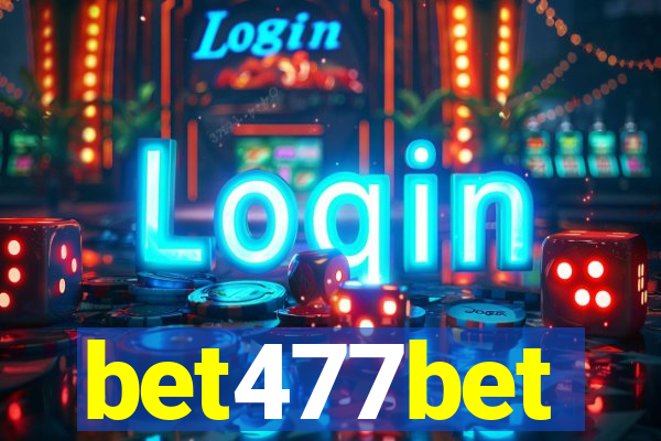 bet477bet