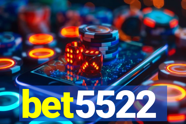 bet5522