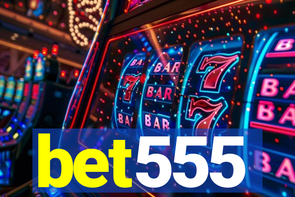 bet555