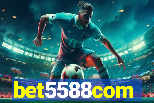 bet5588com