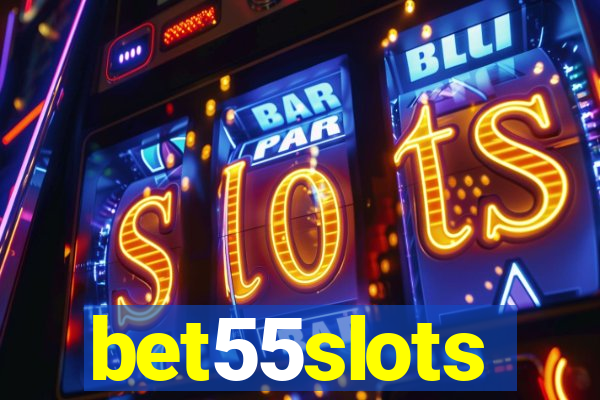 bet55slots