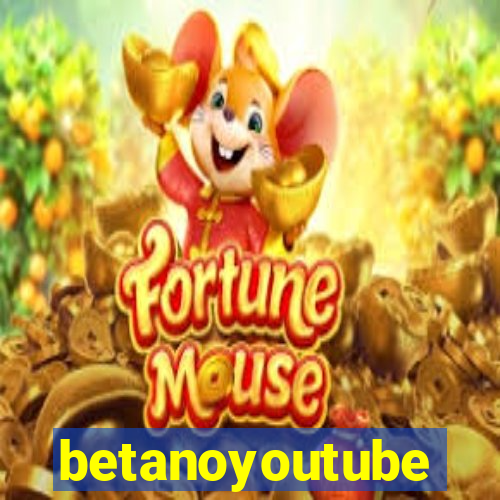 betanoyoutube