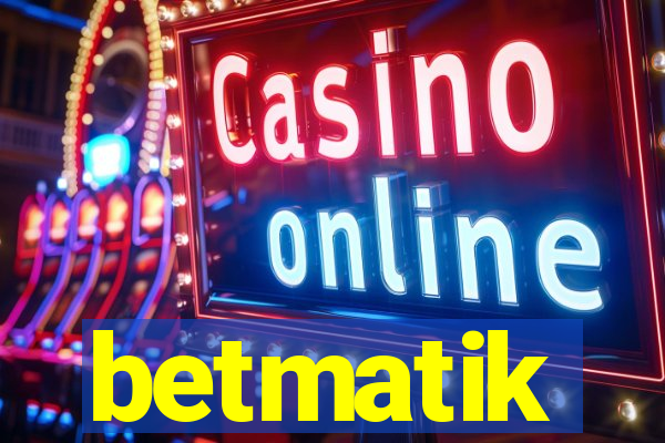 betmatik