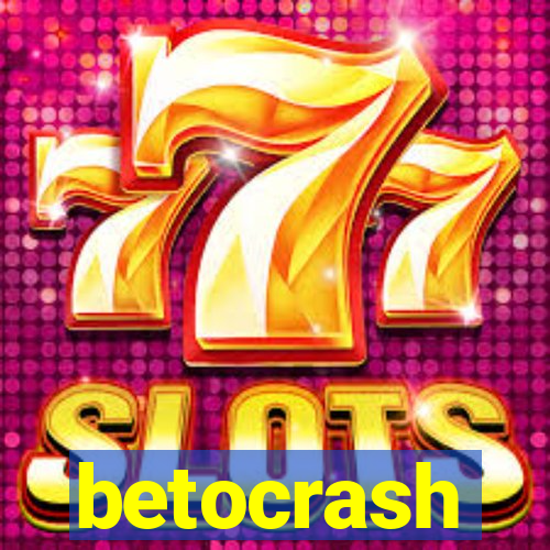 betocrash