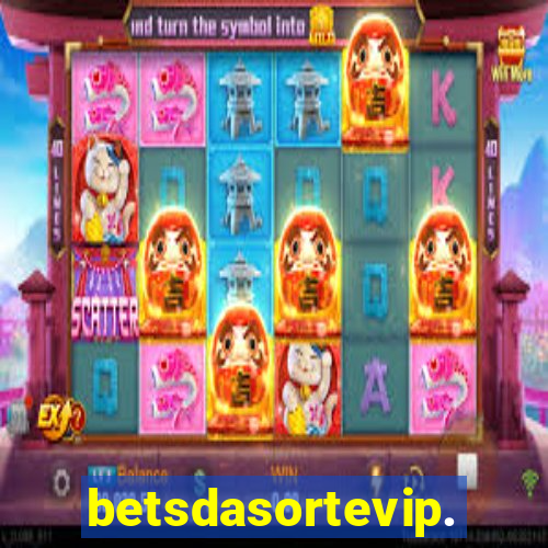 betsdasortevip.com