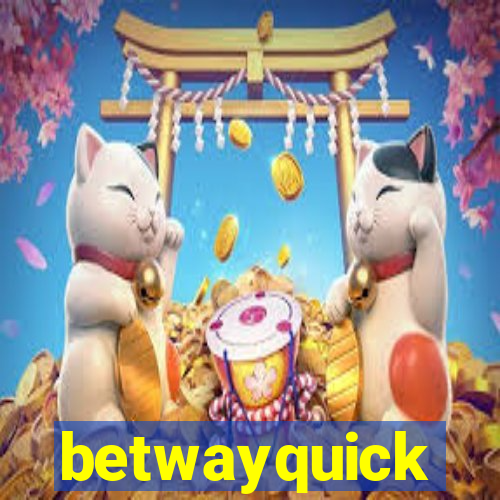 betwayquick