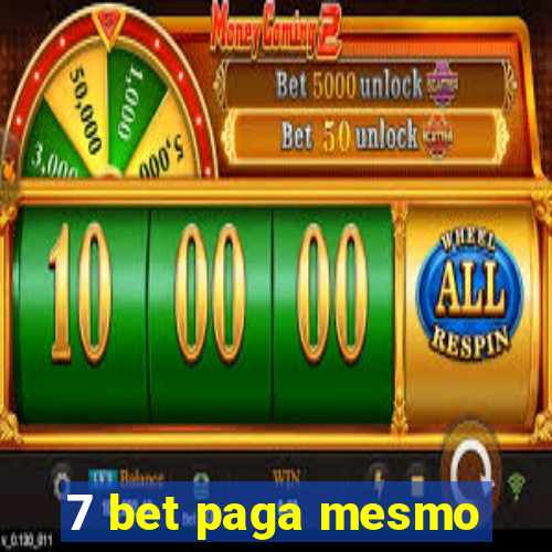 7 bet paga mesmo