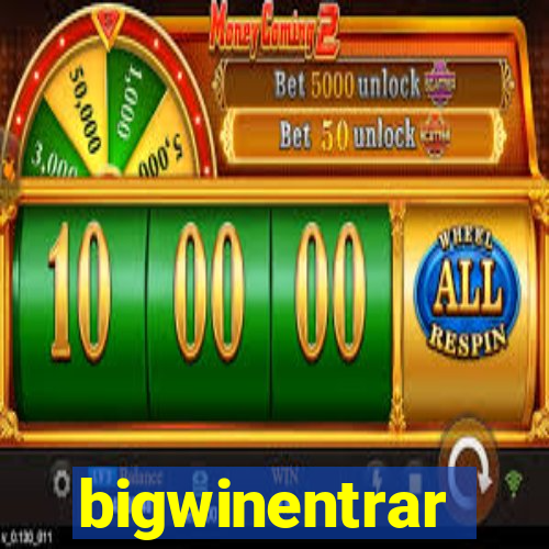 bigwinentrar