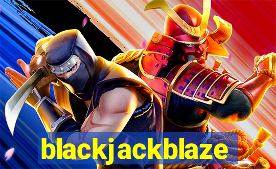 blackjackblaze