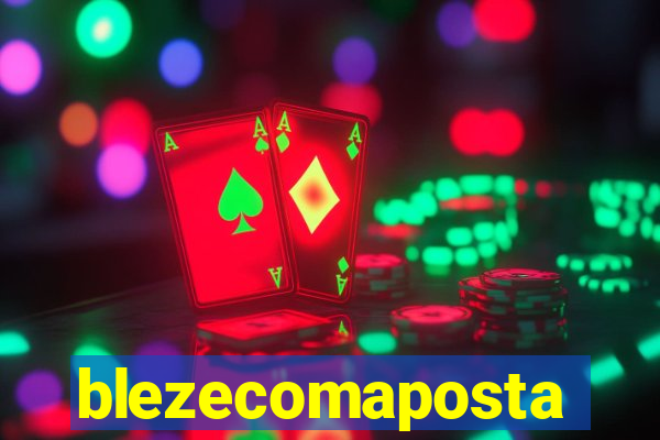 blezecomaposta