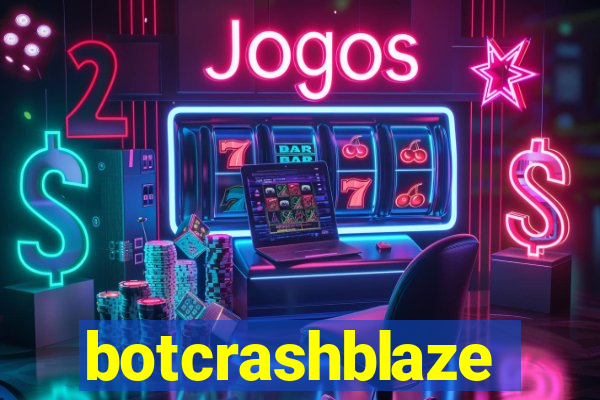 botcrashblaze