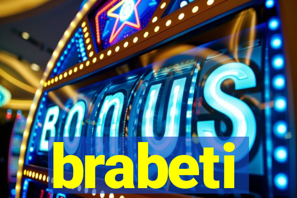 brabeti