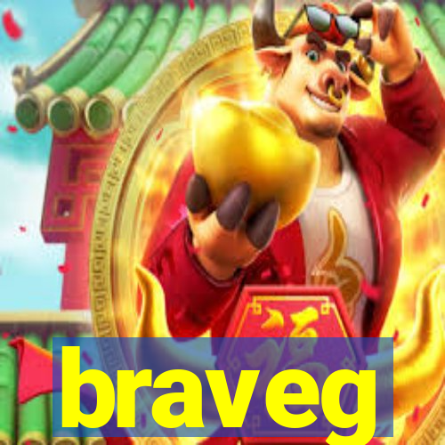 braveg