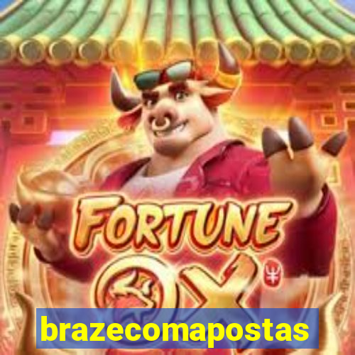 brazecomapostas