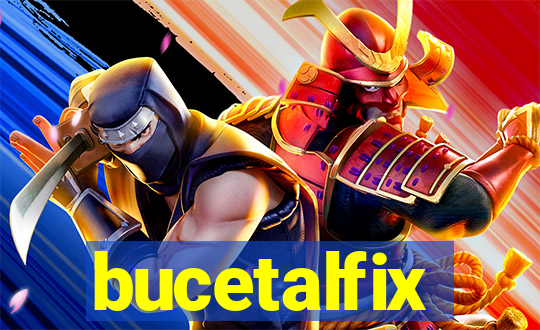 bucetalfix