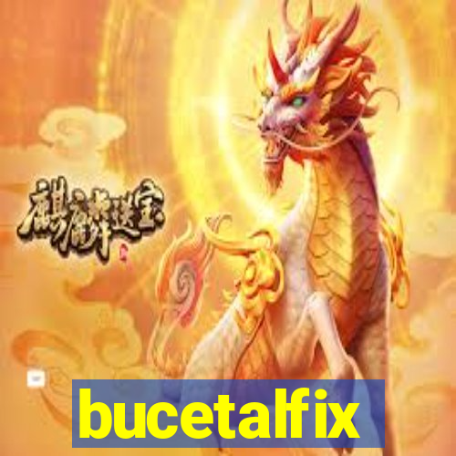 bucetalfix