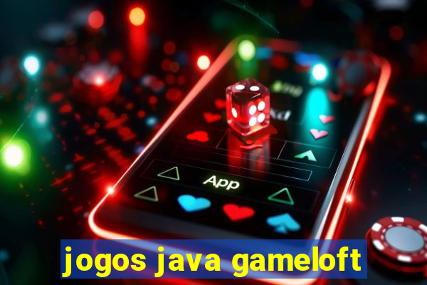 jogos java gameloft