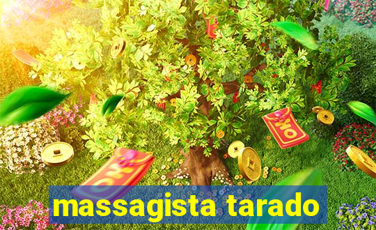 massagista tarado