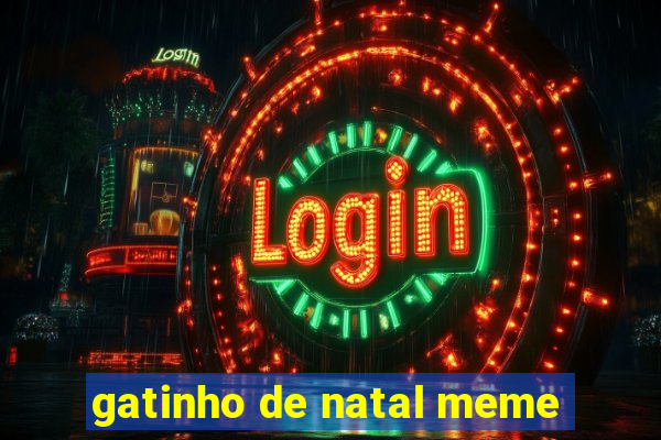 gatinho de natal meme