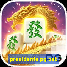 presidente pg bet