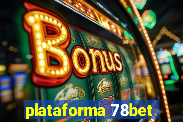 plataforma 78bet