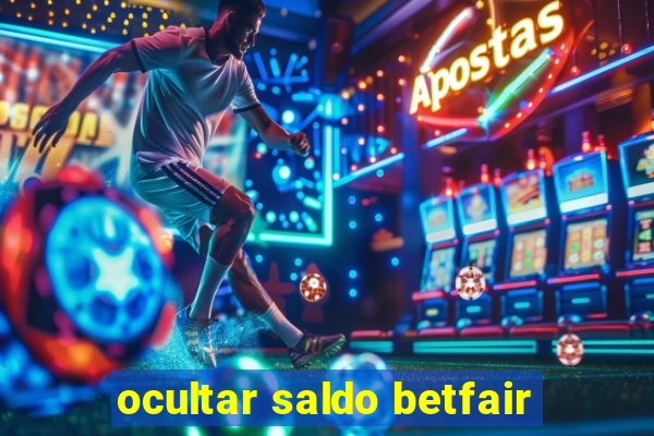 ocultar saldo betfair