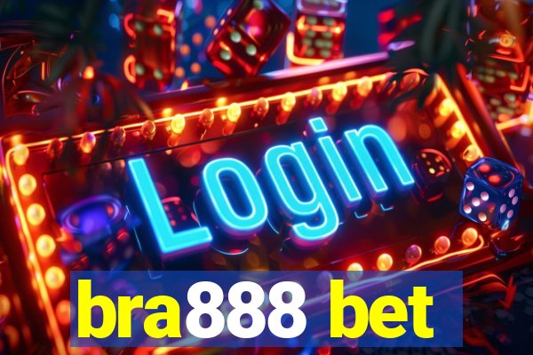 bra888 bet