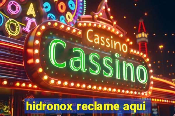 hidronox reclame aqui