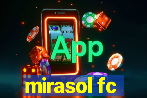 mirasol fc