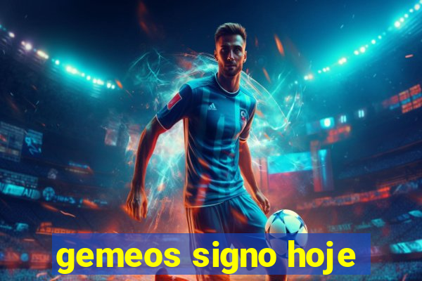 gemeos signo hoje