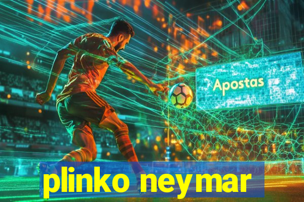 plinko neymar