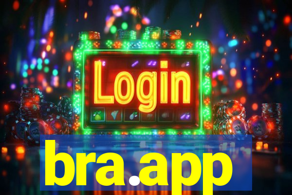 bra.app